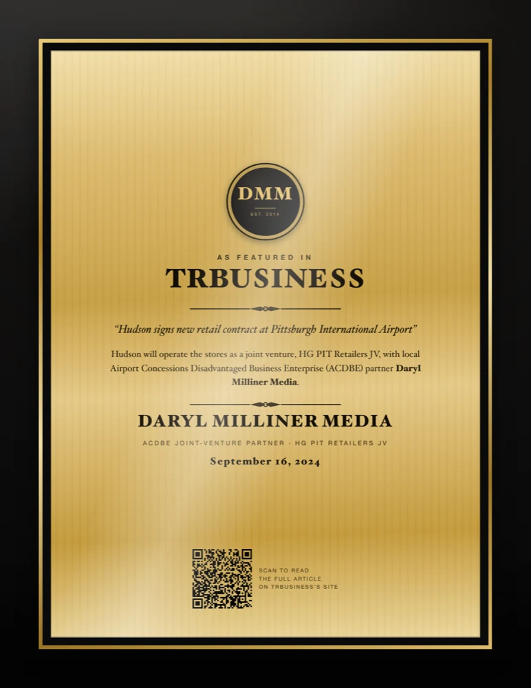 Press plaque: TRBusiness on Hudson's new retail contract at Pittsburgh International with joint-venture partner Daryl Milliner Media, September 16, 2024